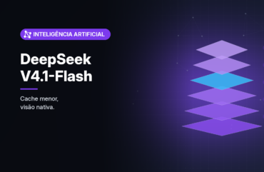 DeepSeek lança o V4.1-Flash, multimodal e com cache menor, e desiste de redirecionar o V4-Pro