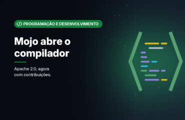 Mojo abre o código do compilador sob Apache 2.0 e, no Mojo 1.1, passa a aceitar contribuições externas