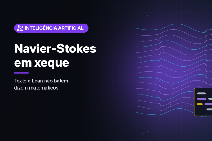 Matemáticos apontam divergência entre o texto e a formalização em Lean da prova de Navier-Stokes da OpenAI