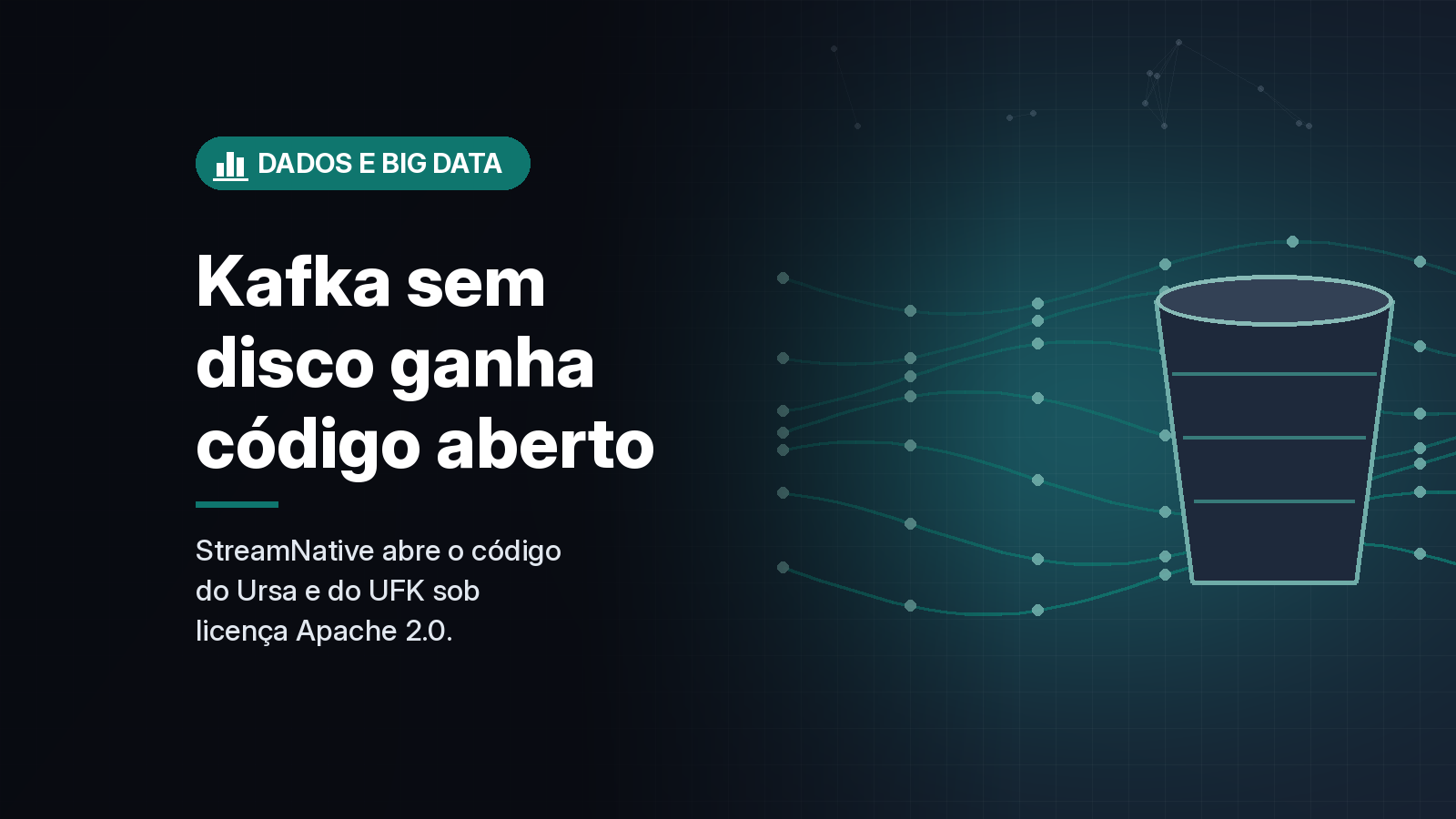 StreamNative abre o código do Ursa e de uma distribuição do Kafka sem disco