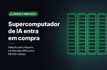Supercomputador de IA anunciado para Macaíba (RN) entra em fase de compra com valor previsto de R$ 959 milhões