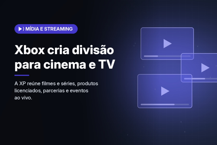Xbox cria a XP, divisão para levar suas franquias ao cinema, à TV e a eventos ao vivo