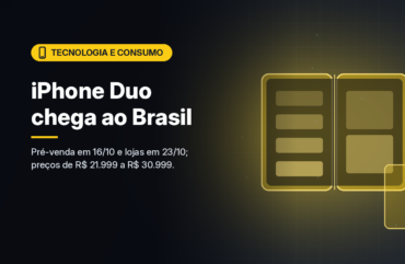 iPhone Duo, primeiro dobrável da Apple, tem pré-venda no Brasil em 16 de outubro com preços de R$ 21.999 a R$ 30.999
