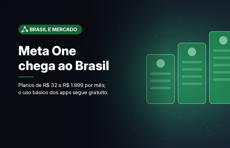 Meta One chega ao Brasil com assinaturas de R$ 32 a R$ 1.999 por mês para Instagram, WhatsApp, Facebook e Meta AI