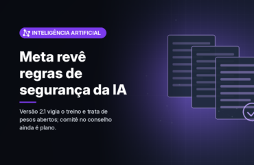 Meta atualiza regras de segurança para seus modelos mais avançados e promete comitê de IA no conselho