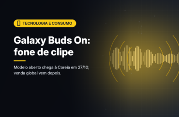 Samsung apresenta o Galaxy Buds On, primeiro fone de clipe da linha Galaxy, que não entra no ouvido