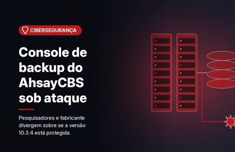 Ilustração gerada por computador (imagem ilustrativa, sem valor documental): em fundo escuro com brilho vermelho, dois racks de servidores e uma pilha de discos ligados por um fluxo de dados que se desvia para uma engrenagem. À esquerda, selo vermelho com símbolo de escudo e o texto 'Cibersegurança', o título 'Console de backup do AhsayCBS sob ataque' e a frase 'Pesquisadores e fabricante divergem sobre se a versão 10.3.4 está protegida.'