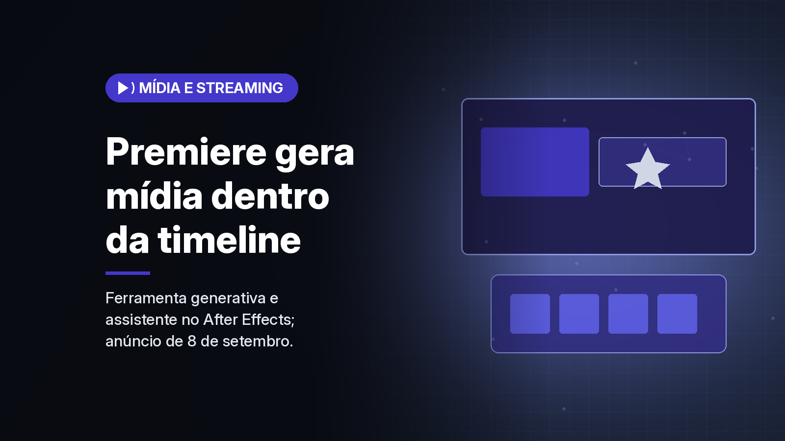 Adobe coloca geração de vídeo e áudio na timeline do Premiere e abre AI Assistant no After Effects