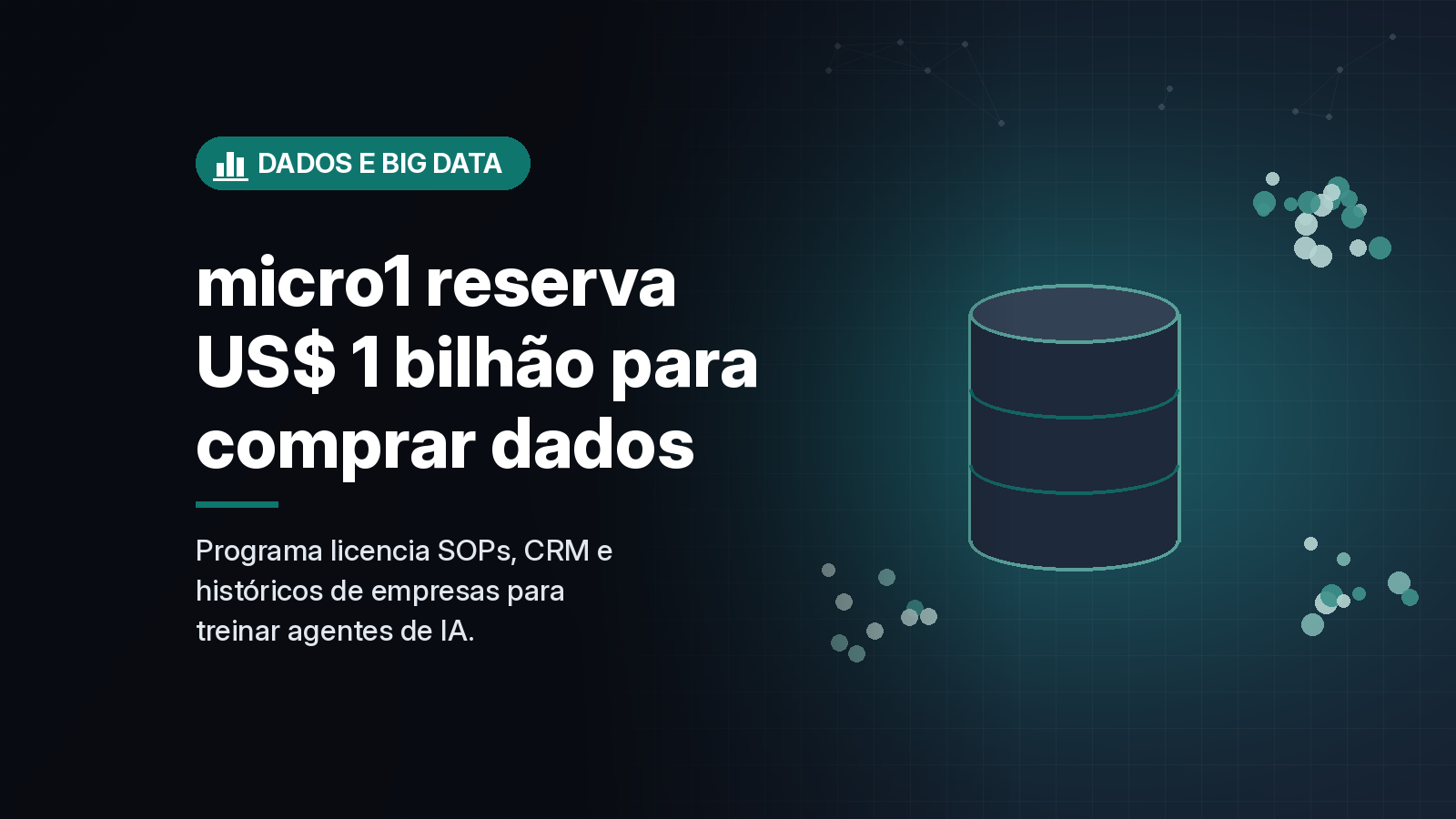micro1 promete gastar US$ 1 bilhão em 12 meses para comprar dados operacionais de empresas