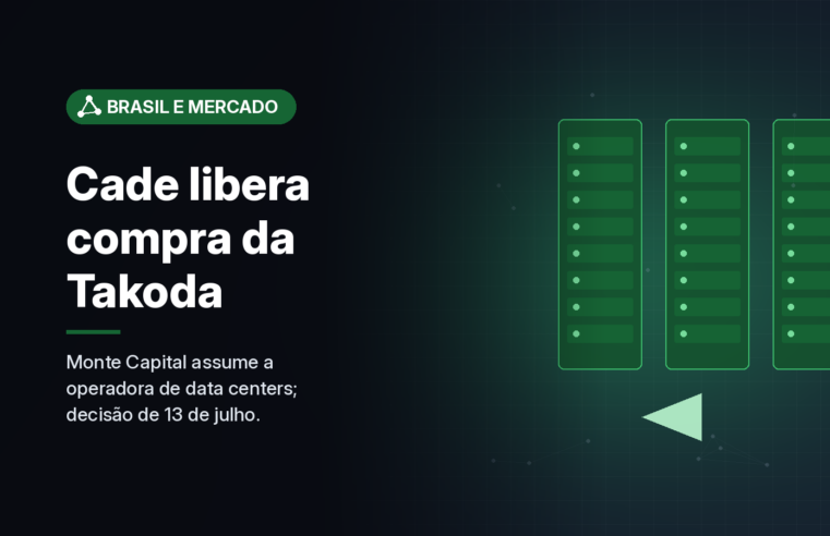 Cade aprova sem restrições a compra da Takoda pela Monte Capital
