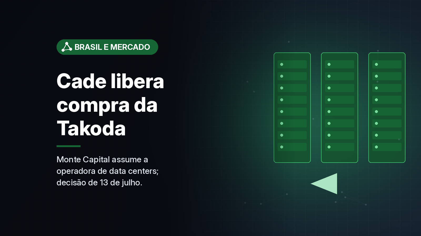 Cade aprova sem restrições a compra da Takoda pela Monte Capital