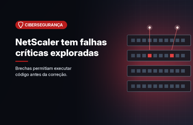 Citrix NetScaler tem duas falhas críticas exploradas antes da correção; uma atinge a configuração padrão
