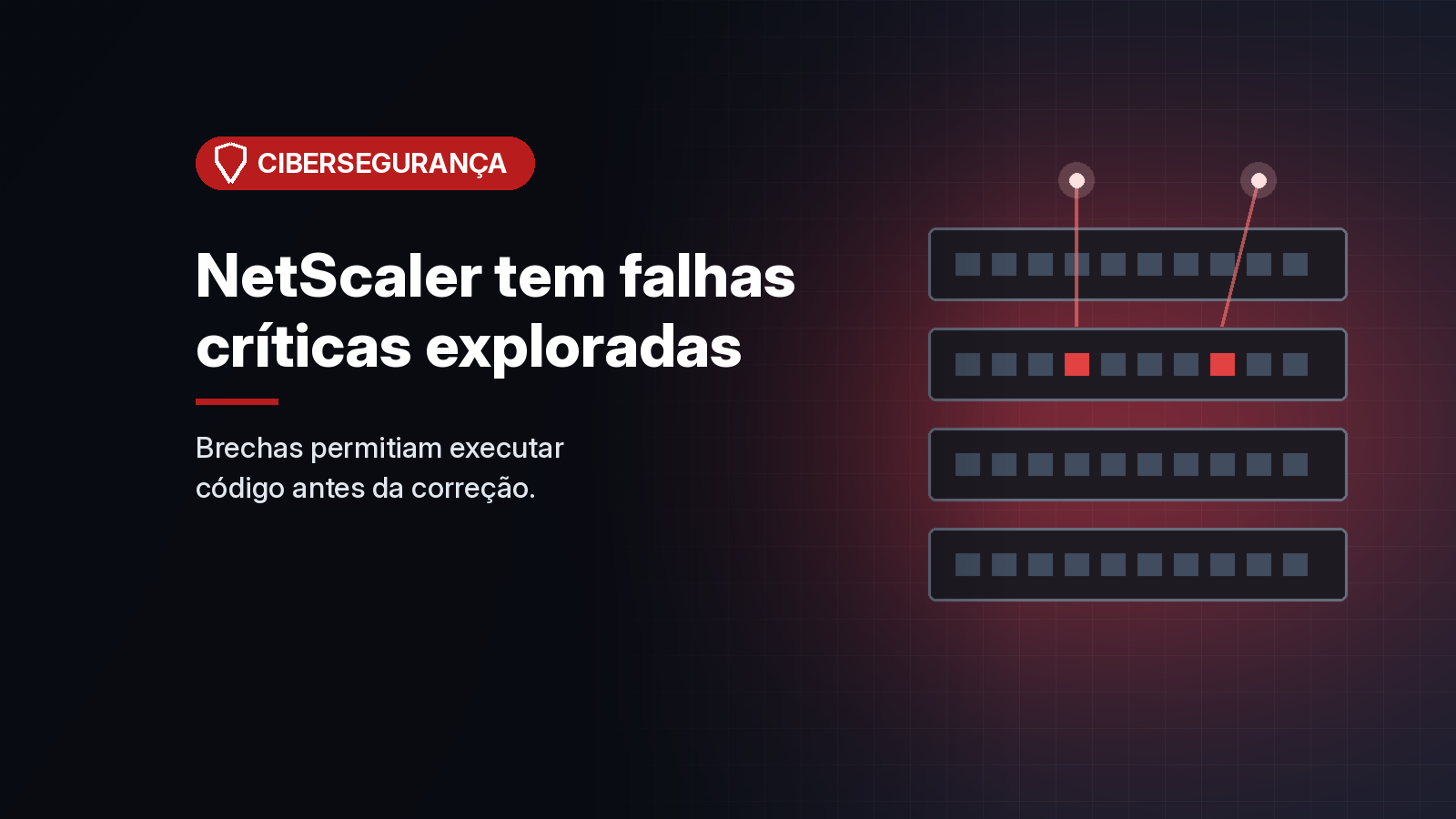 Citrix NetScaler tem duas falhas críticas exploradas antes da correção; uma atinge a configuração padrão