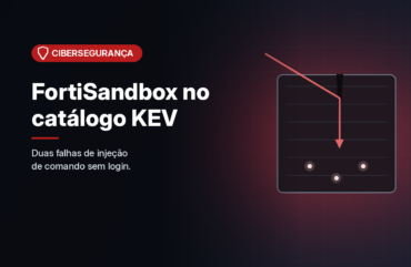 CISA coloca duas falhas críticas do FortiSandbox no catálogo de exploração ativa