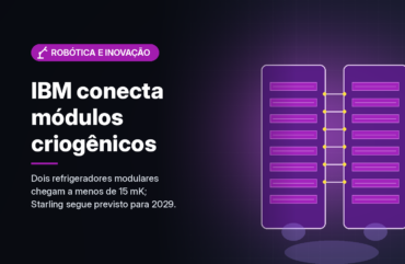 IBM conecta seus primeiros módulos criogênicos modulares no caminho para a computação quântica tolerante a falhas