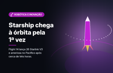 Starship da SpaceX chega à órbita pela primeira vez e lança 26 satélites Starlink V3