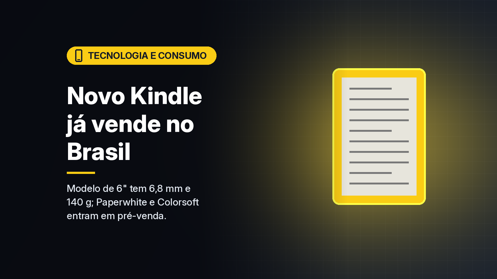 Amazon renova a linha Kindle e o modelo básico de 6 polegadas já é vendido no Brasil