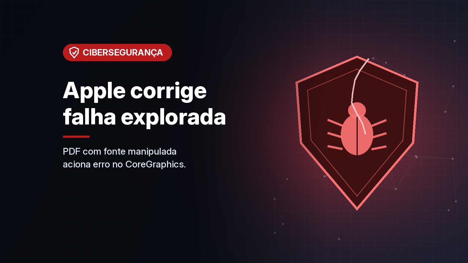 Apple corrige falha no CoreGraphics usada em ataques direcionados; prova de conceito já é pública