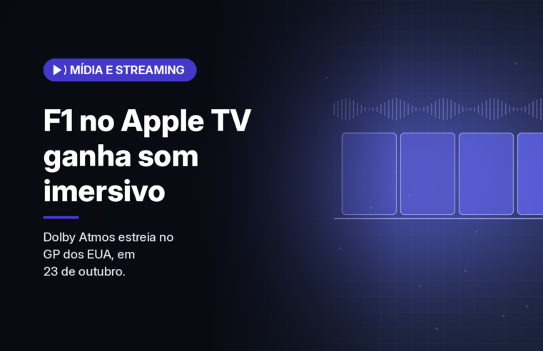 F1 no Apple TV ganha som Dolby Atmos a partir do GP dos EUA, em 23 de outubro