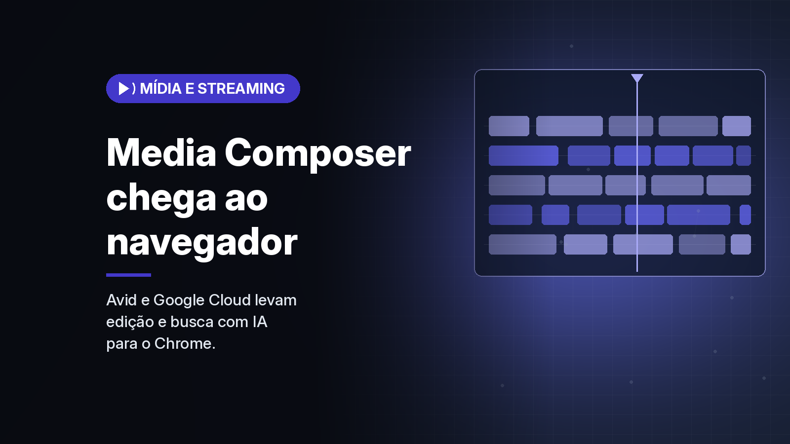 Avid leva o Media Composer ao navegador Chrome e amplia uso do Gemini com o Google Cloud