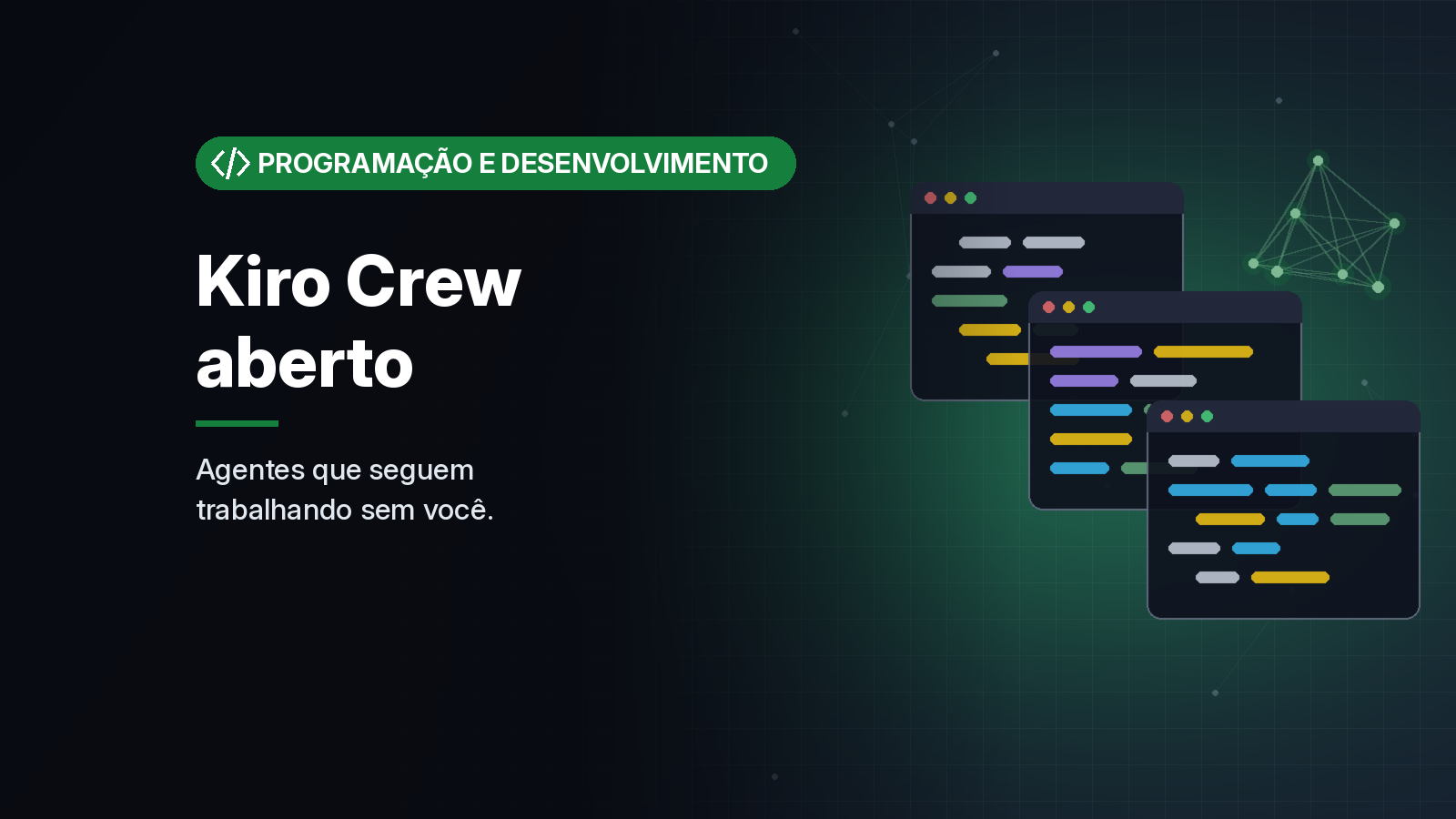 AWS abre o código do Kiro Crew, que coordena agentes de código em tarefas longas e assíncronas