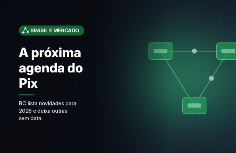 Banco Central prevê cobrança híbrida e split tributário no Pix em 2026; Pix Internacional e em garantia ficam sem data