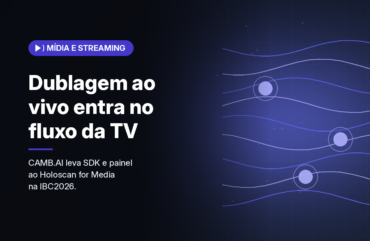 CAMB.AI lança SDK e painel para dublagem ao vivo com IA integrados ao Holoscan for Media, da Nvidia